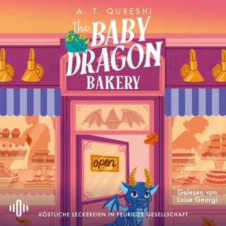 The Baby Dragon Bakery (Baby Dragons 2) als Hörbuch