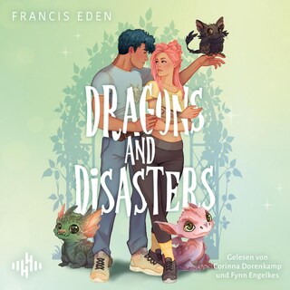 Dragons and Disasters (Hexbound Disasters) als Hörbuch