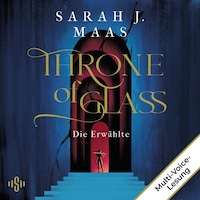 Throne of Glass 1: Die Erwählte