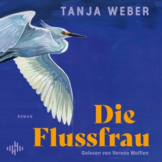 Die Flussfrau als Hörbuch