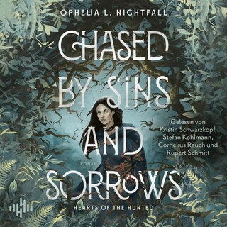 Chased by Sins and Sorrows (Hearts of the Hunted 1) als Hörbuch