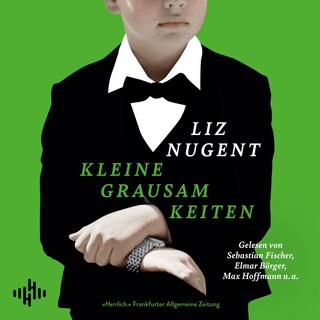 Kleine Grausamkeiten als Hörbuch
