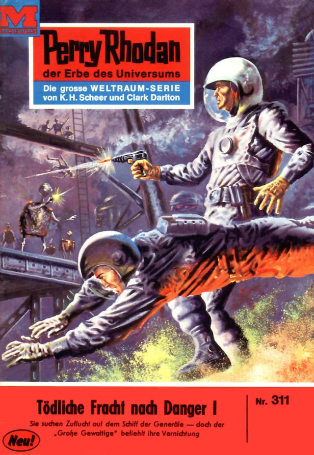 Book cover for Perry Rhodan 311: Tödliche Fracht nach Danger I