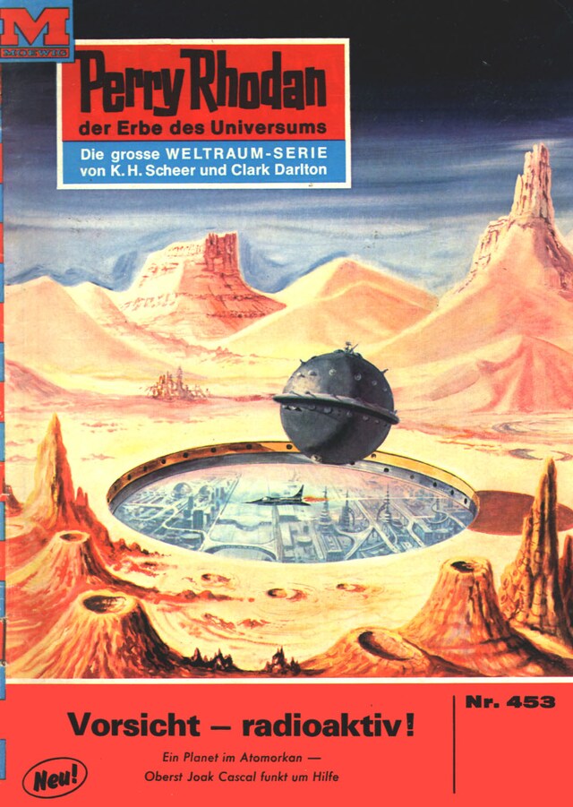 Book cover for Perry Rhodan 453: Vorsicht - radioaktiv!
