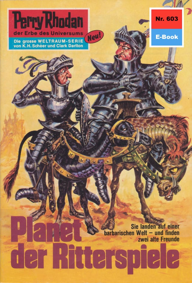 Book cover for Perry Rhodan 603: Planet der Ritterspiele