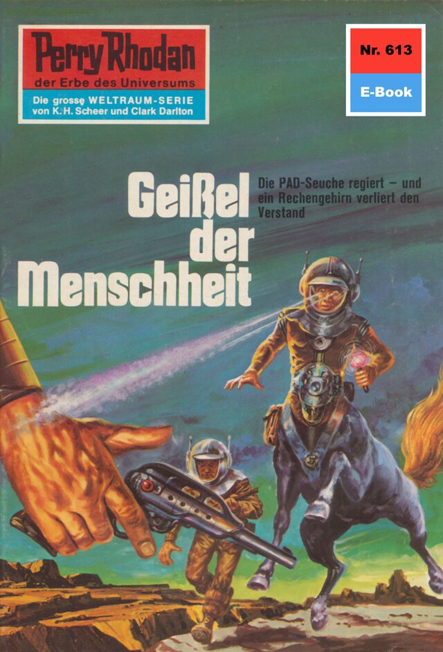 Kirjankansi teokselle Perry Rhodan 613: Geißel der Menschheit