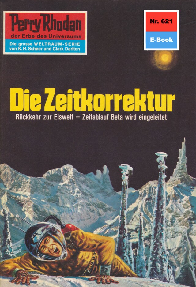 Book cover for Perry Rhodan 621: Die Zeitkorrektur