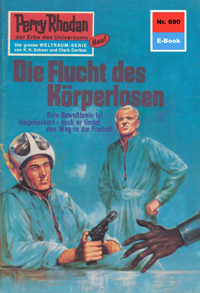 Book cover for Perry Rhodan 690: Die Flucht des Körperlosen