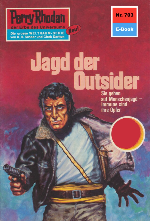 Book cover for Perry Rhodan 703: Jagd der Outsider