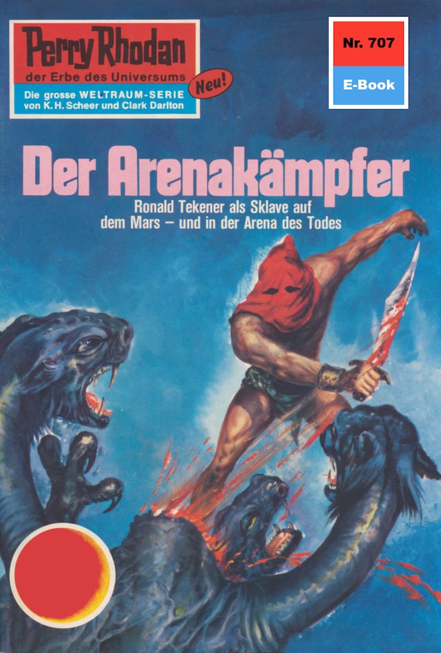 Okładka książki dla Perry Rhodan 707: Der Arenakämpfer