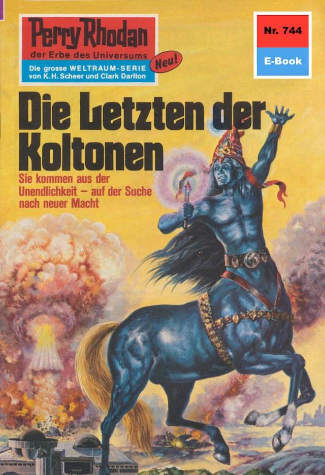 Book cover for Perry Rhodan 744: Die letzten der Koltonen