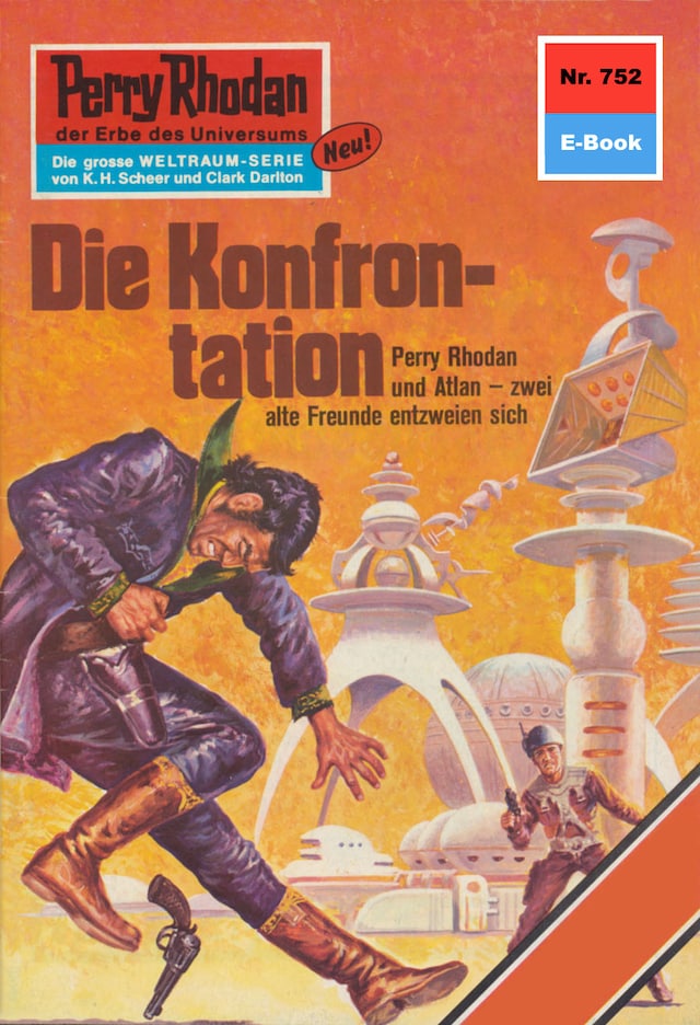 Book cover for Perry Rhodan 752: Die Konfrontation