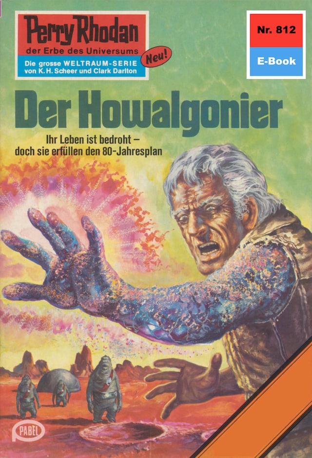 Book cover for Perry Rhodan 812: Der Howalgonier