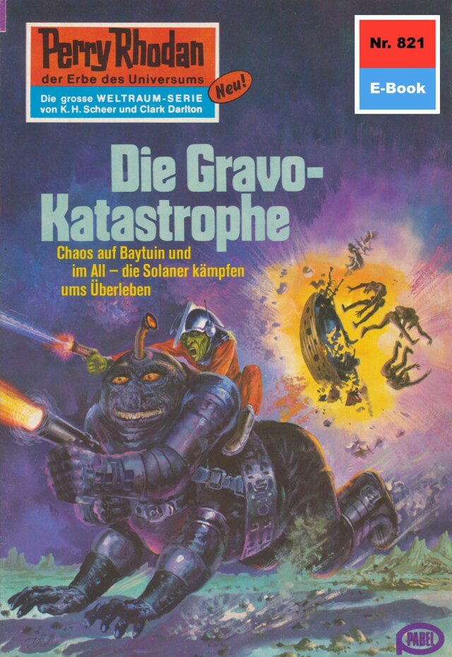 Book cover for Perry Rhodan 821: Die Gravo-Katastrophe