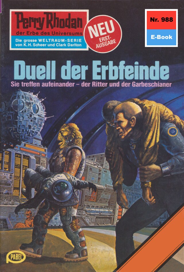 Book cover for Perry Rhodan 988: Duell der Erbfeinde