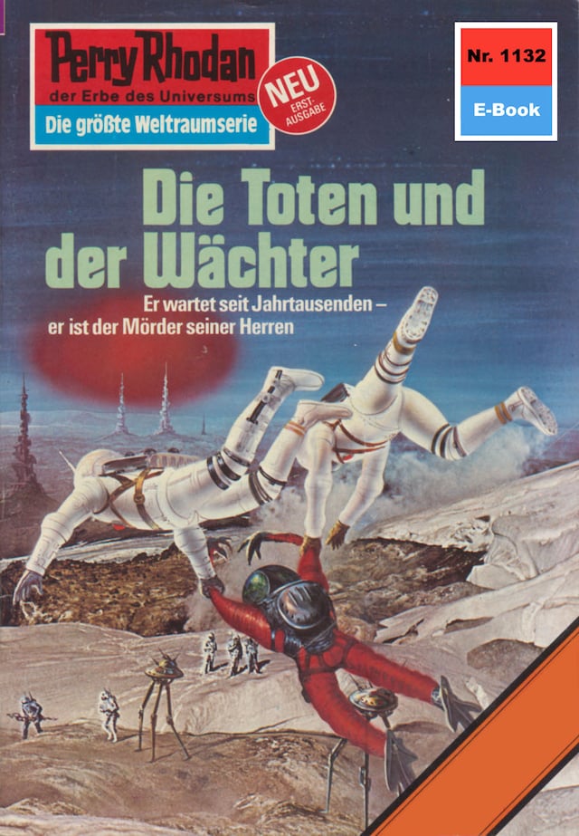 Book cover for Perry Rhodan 1132: Die Toten und der Wächter