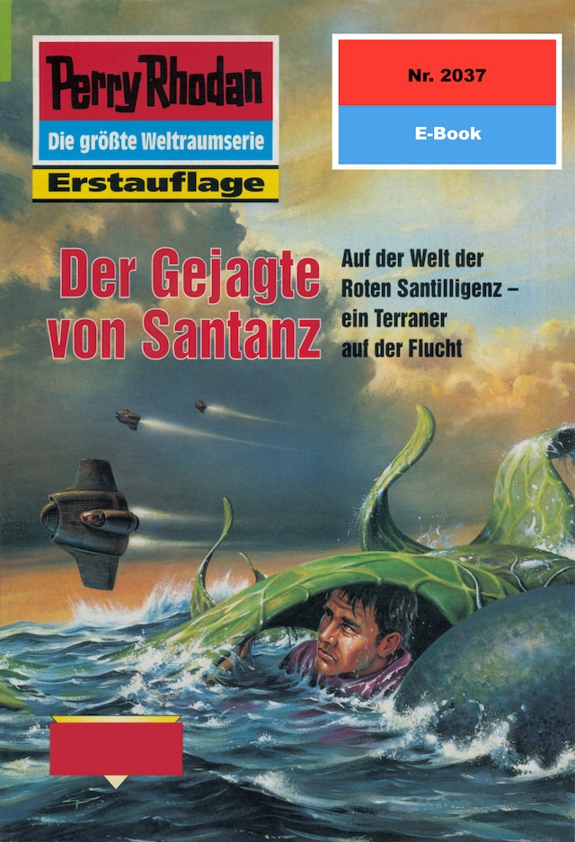 Book cover for Perry Rhodan 2037: Der Gejagte von Santanz