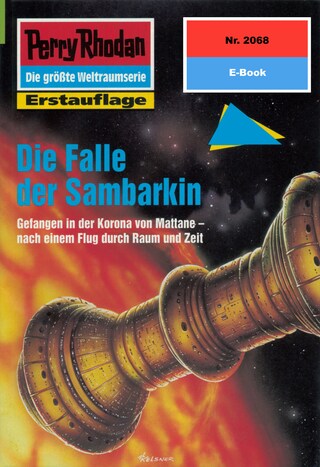 Perry Rhodan 2068: Die Falle der Sambarkin bookCoverFor