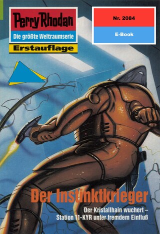 Perry Rhodan 2084: Der Instinktkrieger bookCoverFor