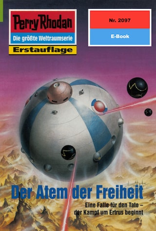 Perry Rhodan 2097: Der Atem der Freiheit bookCoverFor