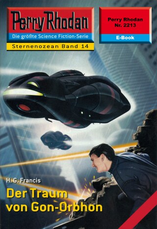 Perry Rhodan 2213: Der Traum von Gon-Orbhon bookCoverFor