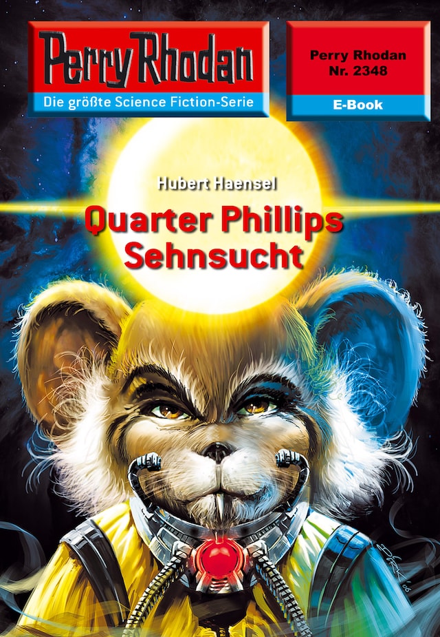 Book cover for Perry Rhodan 2348: Quarter Phillips Sehnsucht