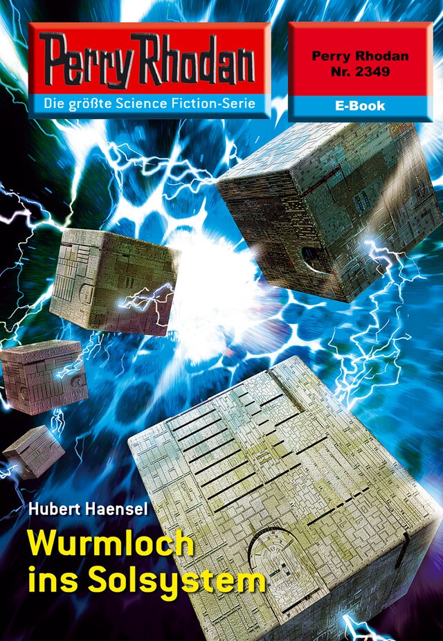 Book cover for Perry Rhodan 2349: Wurmloch ins Solsystem