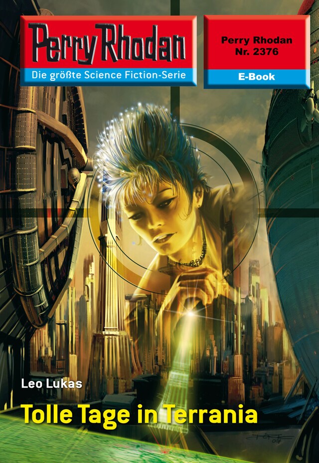 Book cover for Perry Rhodan 2376: Tolle Tage in Terrania