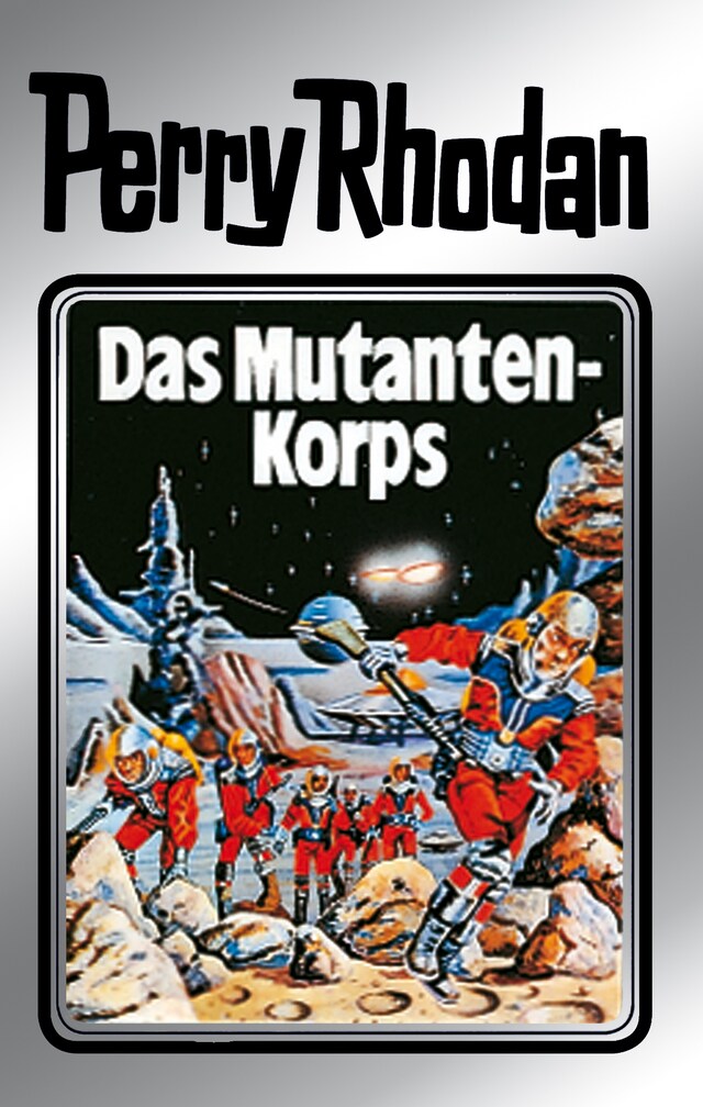 Okładka książki dla Perry Rhodan 2: Das Mutantenkorps (Silberband)