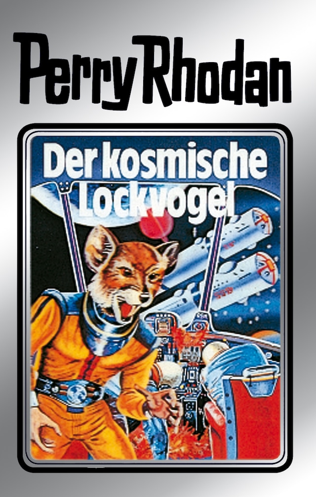 Book cover for Perry Rhodan 4: Der kosmische Lockvogel (Silberband)