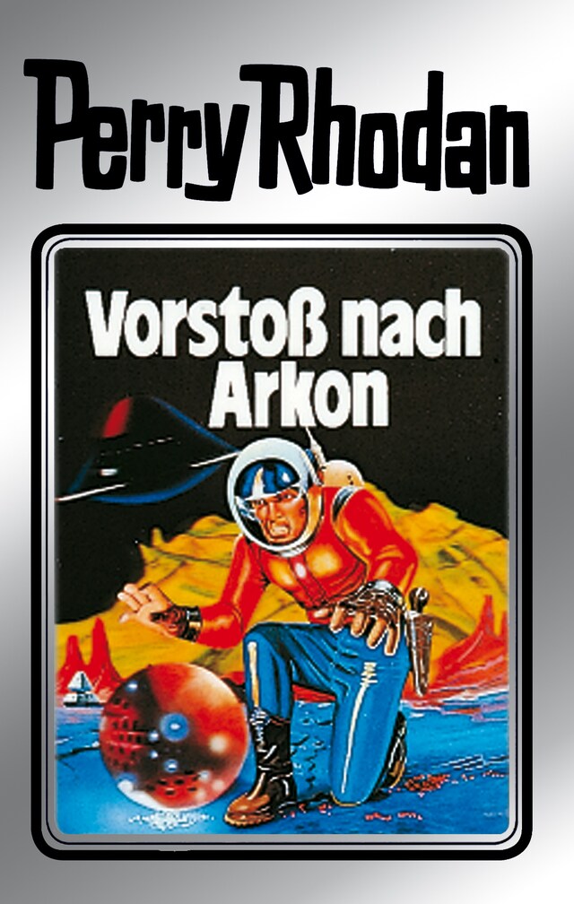 Book cover for Perry Rhodan 5: Vorstoß nach Arkon (Silberband)