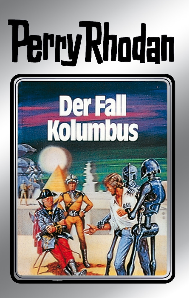 Book cover for Perry Rhodan 11: Der Fall Kolumbus (Silberband)