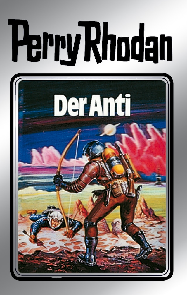 Book cover for Perry Rhodan 12: Der Anti (Silberband)