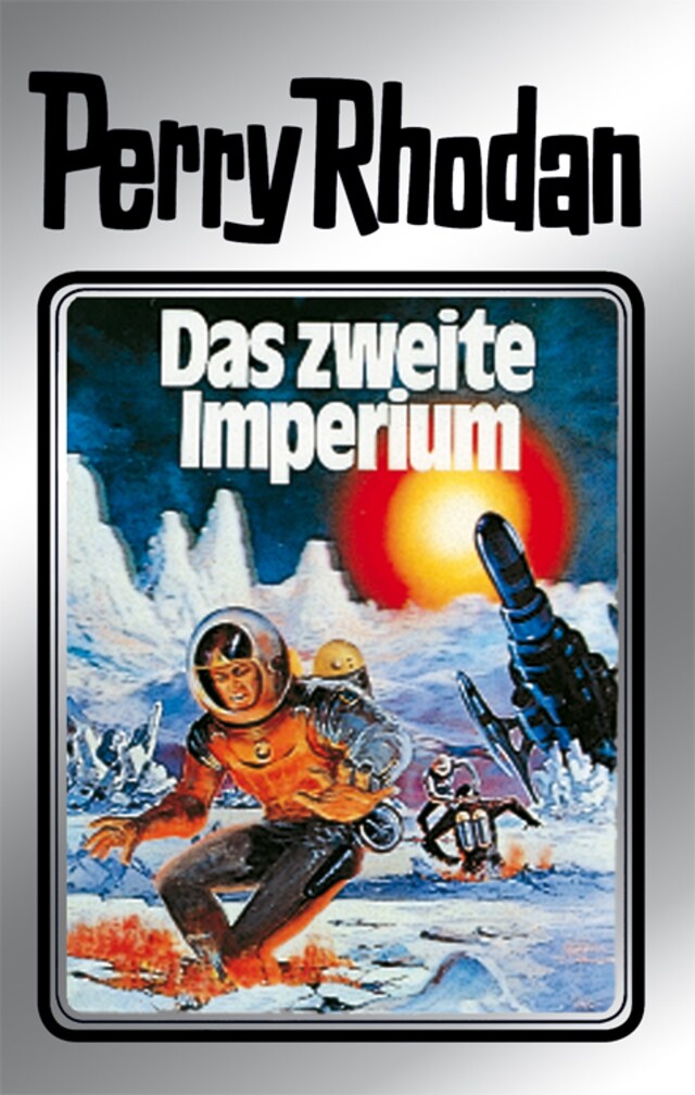Book cover for Perry Rhodan 19: Das zweite Imperium (Silberband)