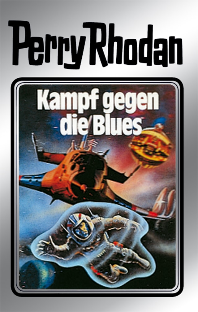 Kirjankansi teokselle Perry Rhodan 20: Kampf gegen die Blues (Silberband)