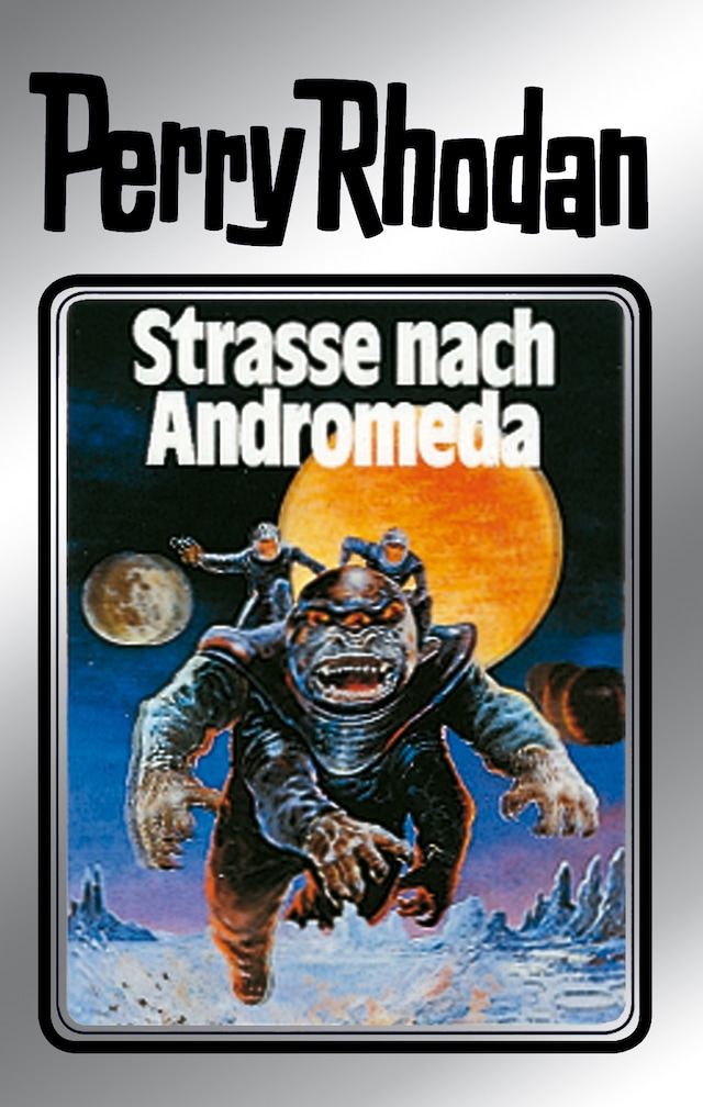 Boekomslag van Perry Rhodan 21: Straße nach Andromeda (Silberband)