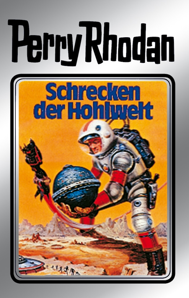 Book cover for Perry Rhodan 22: Schrecken der Hohlwelt (Silberband)