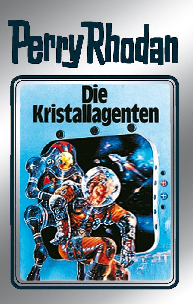 Book cover for Perry Rhodan 34: Die Kristallagenten (Silberband)