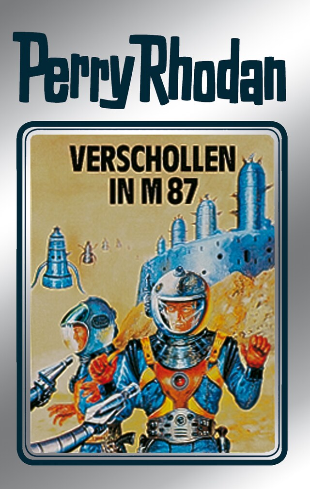 Couverture de livre pour Perry Rhodan 38: Verschollen in M 87 (Silberband)