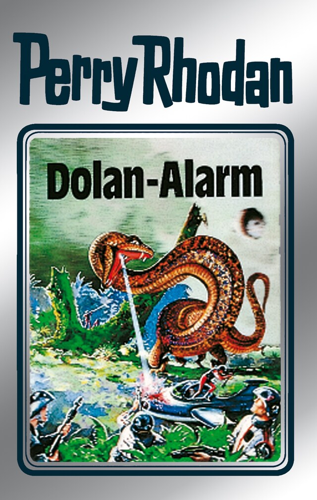 Kirjankansi teokselle Perry Rhodan 40: Dolan-Alarm (Silberband)