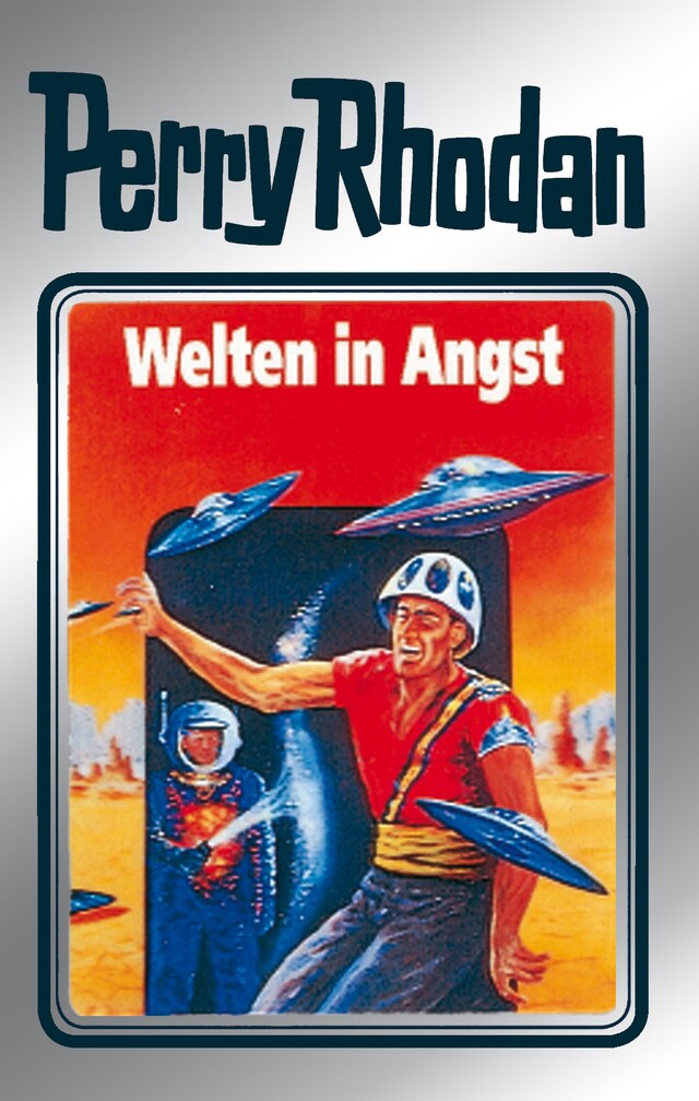 Book cover for Perry Rhodan 49: Welten in Angst (Silberband)
