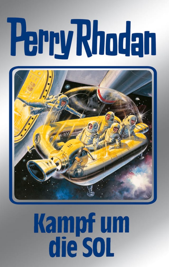 Book cover for Perry Rhodan 83: Kampf um die SOL (Silberband)