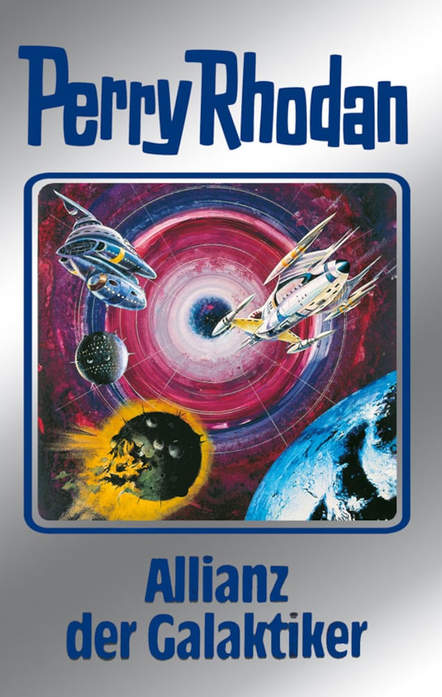 Book cover for Perry Rhodan 85: Allianz der Galaktiker (Silberband)