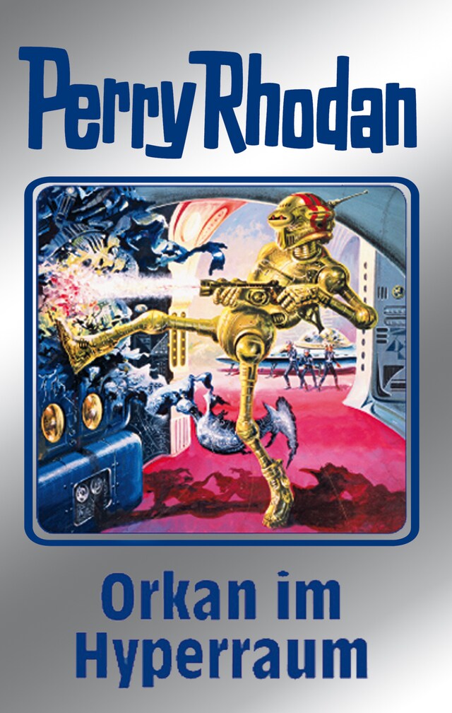 Book cover for Perry Rhodan 105: Orkan im Hyperraum (Silberband)