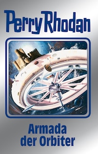 Perry Rhodan 110: Armada der Orbiter (Silberband)