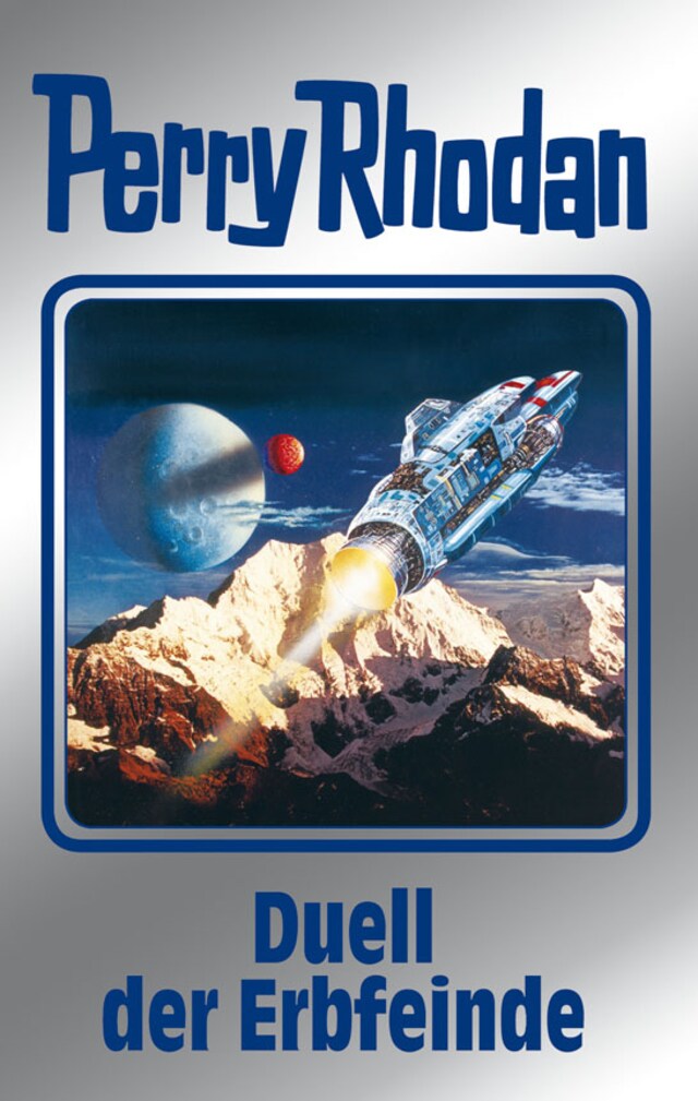 Book cover for Perry Rhodan 117: Duell der Erbfeinde (Silberband)