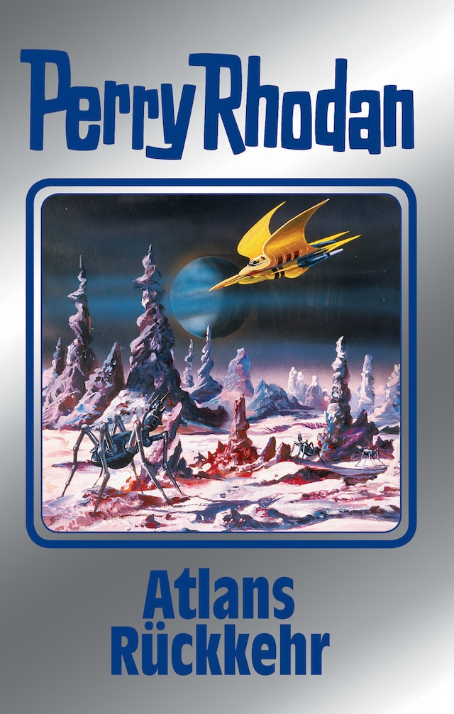Book cover for Perry Rhodan 124: Atlans Rückkehr (Silberband)
