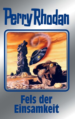 Perry Rhodan 125: Fels der Einsamkeit (Silberband) bookCoverFor