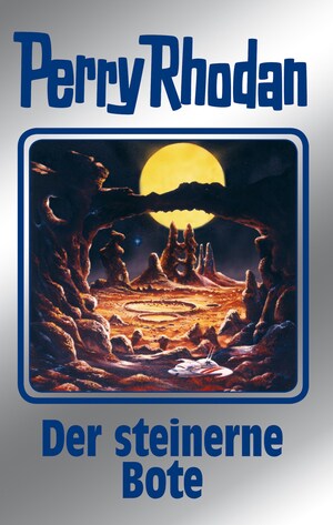 Perry Rhodan 129: Der steinerne Bote (Silberband) bookCoverFor