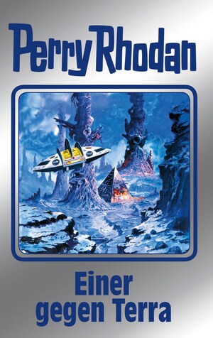 Perry Rhodan 135: Einer gegen Terra (Silberband) bookCoverFor